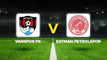Vanspor FK - Batman Petrolspor Maçı Ne Zaman, Saat Kaçta, Hangi Kanalda? TFF 1. Lig Bileti İçin Final Heyecanı