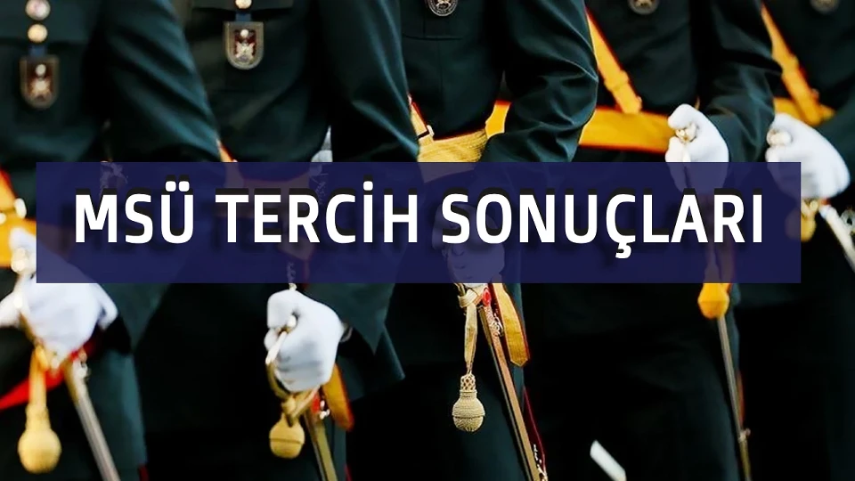 MSÜ Tercih Sonuçları Nasıl Sorgulanır?