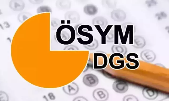 DGS 2025 Tarihleri Açıklandı! DGS Başvuru Yap! Şartları ve Detayları