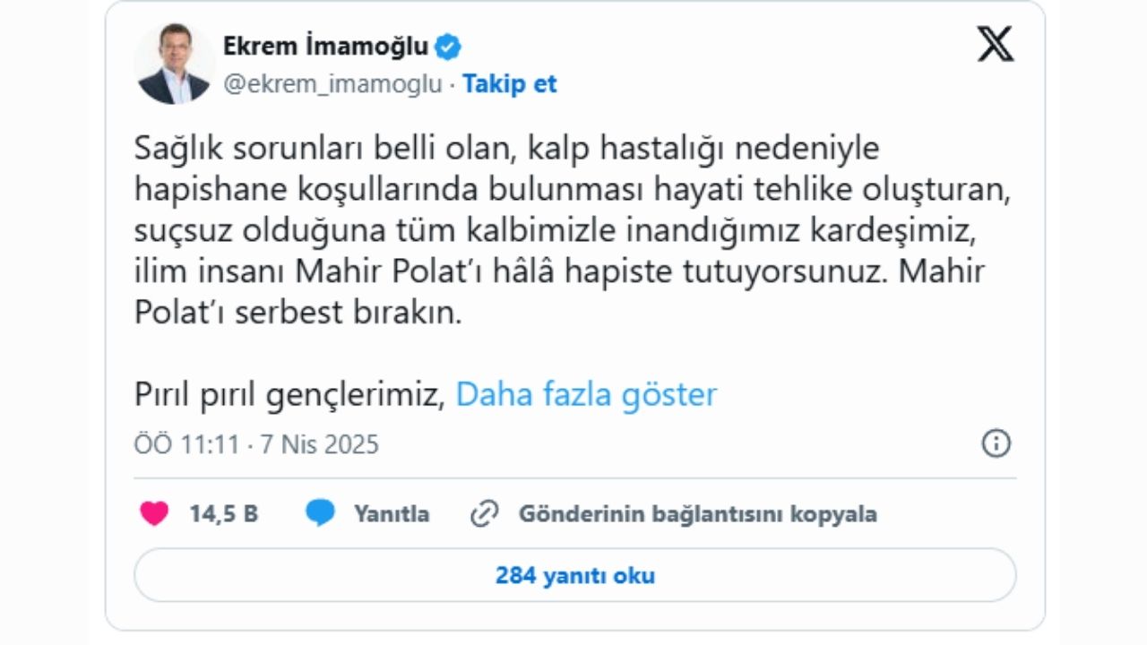 Ekrem İmamoğlu’ndan Mahir Polat ve Gençler İçin Çağrı: Serbest Bırakın Ekrem İmamoğlu’ndan Mahir Polat ve Gençler İçin Çağrı: Serbest Bırakın