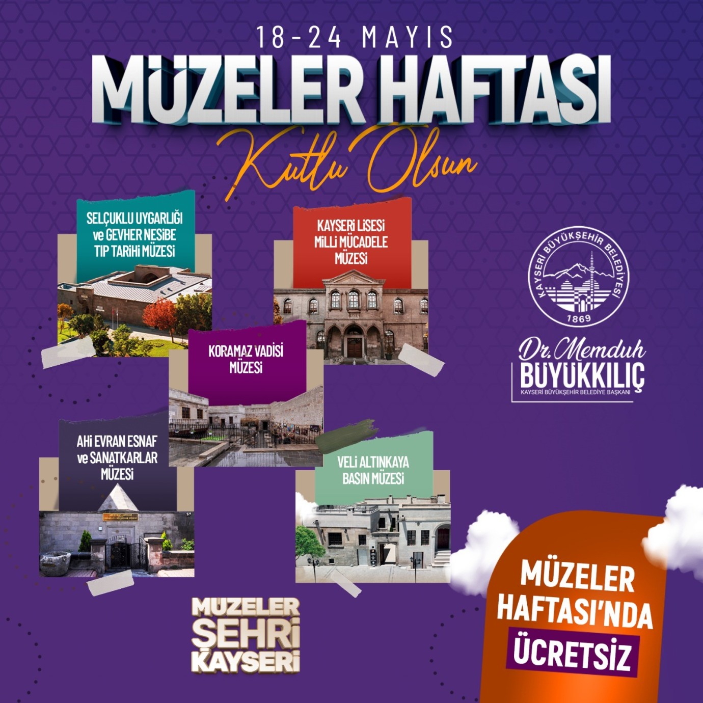 Kayseri'de Müzeler Haftası Boyunca Büyükşehir'e Ait Müzeler Ücretsiz Olacak Kayseri'de Müzeler Haftası Boyunca Büyükşehir'e Ait Müzeler Ücretsiz Olacak