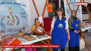 Germiyan Sokak’ta Yöresel Lezzetler ve El Sanatlarıyla Çifte Açılış Germiyan Sokak’ta Yöresel Lezzetler ve El Sanatlarıyla Çifte Açılış