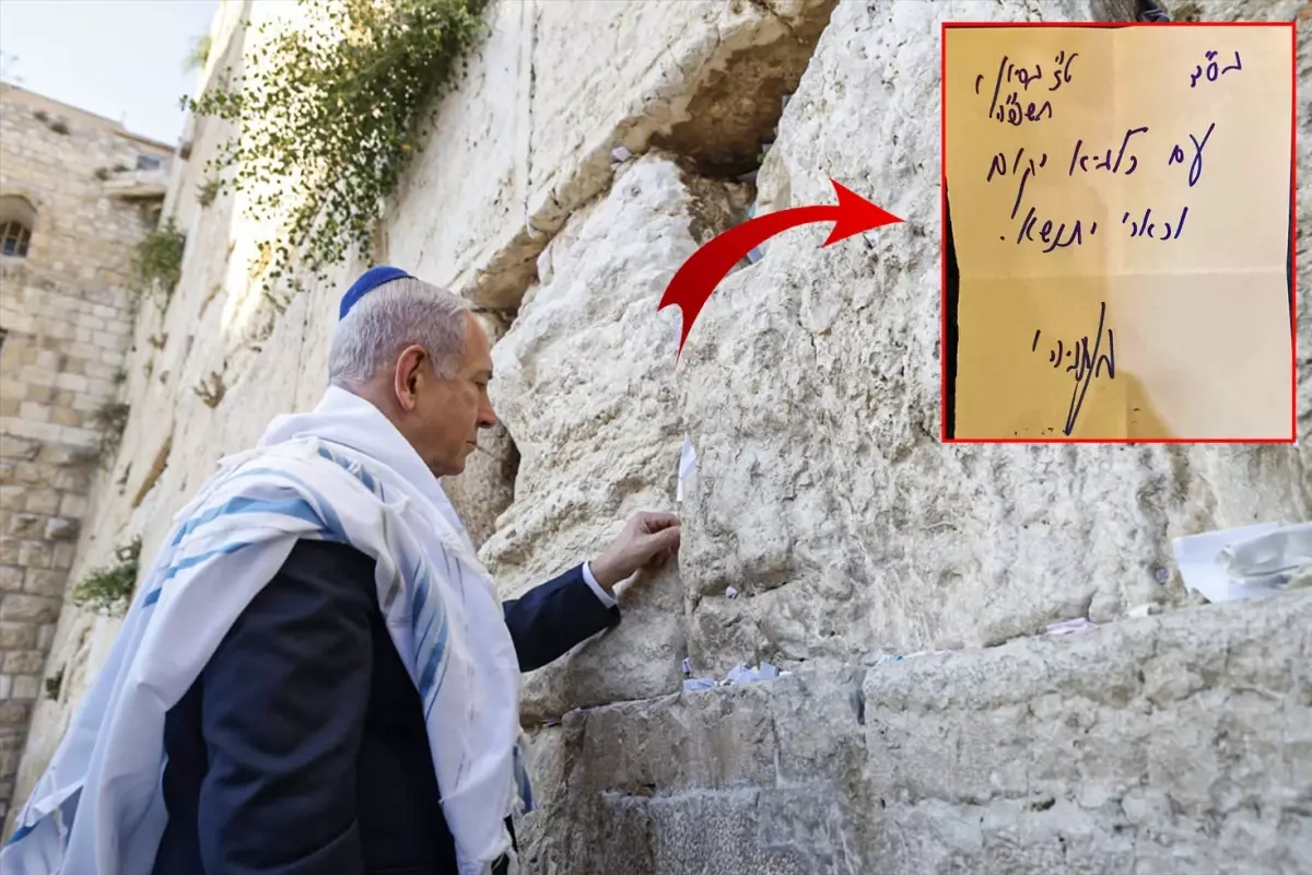 Netanyahu, Saldırı Öncesi Ağlama Duvarı'na Not Bıraktı