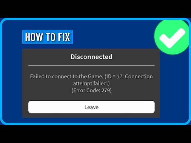 Roblox Hata Kodu 279 Nedir? Nasıl Çözülür? 2025 Roblox Hata Kodu 279 Nedir? Nasıl Çözülür? 2025