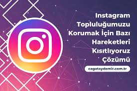 Instagram Topluluğumuzu Korumak İçin Bazı Hareketleri Kısıtlıyoruz Çözümü 2025 Aralık Instagram Topluluğumuzu Korumak İçin Bazı Hareketleri Kısıtlıyoruz Çözümü 2025 Aralık