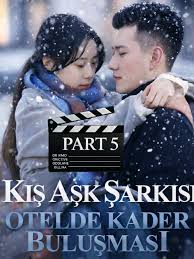 Kış Aşk Şarkısı Otelde Kader Buluşması Türkçe İzle Kış Aşk Şarkısı Otelde Kader Buluşması Türkçe İzle