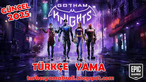 Gotham Knights Türkçe Yama İndir (2026)